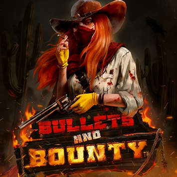 Bullets And Bonunty